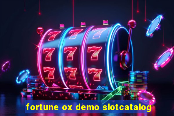 fortune ox demo slotcatalog